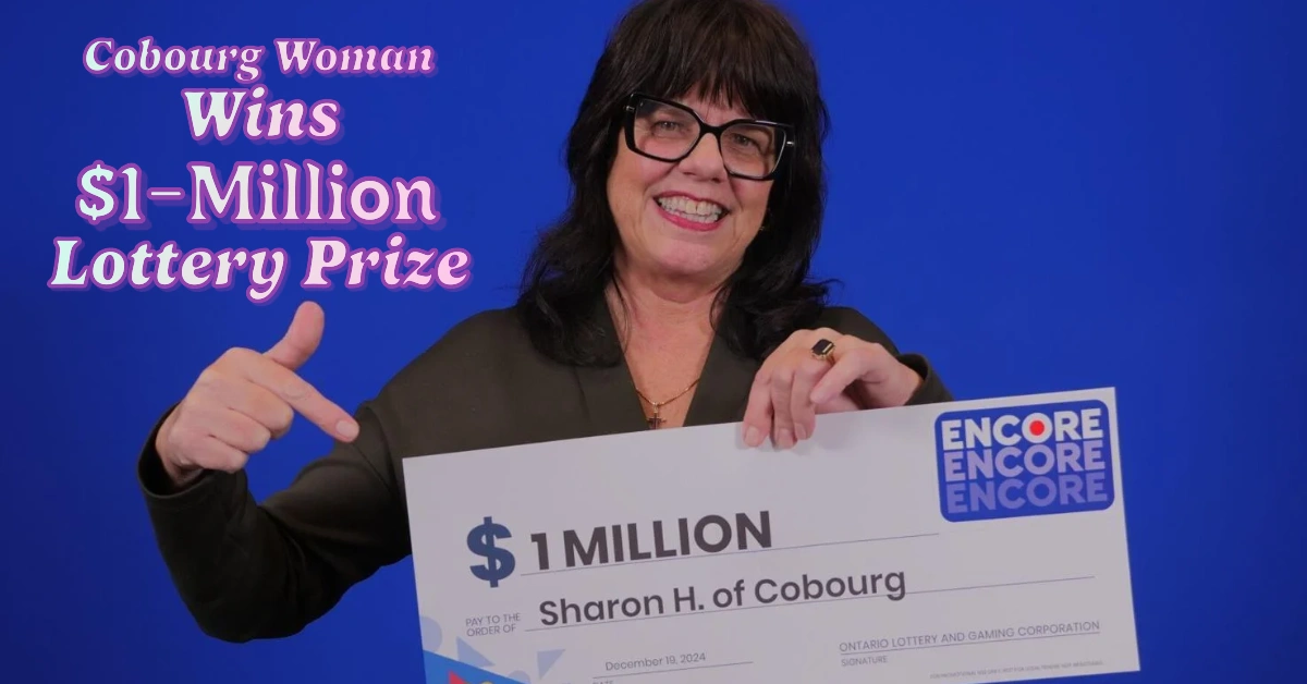 Cobourg Woman Wins $1-Million Lottery Prize